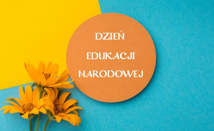 Dzień Edukacji Narodowej